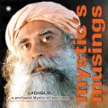 Mystic’s Musings By Sadhguru. 