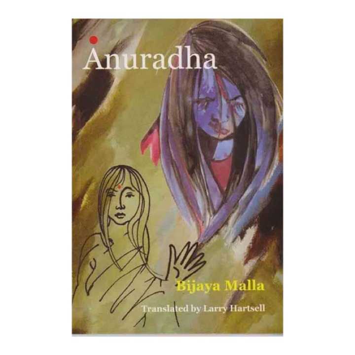 Anuradha - Bijaya Malla (Bestseller)