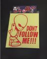 Do Not Follow Me Sticker For Bike And Car. 