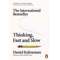 Thinking Fast And Slow By Daniel Kahneman. 