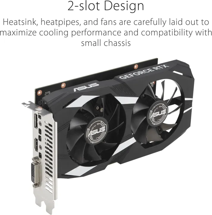 ASUS%20Dual%20NVIDIA%20GeForce%20RTX%203050%206GB%20OC%20Edition%20Gaming%20Graphics%20Card%20-%20PCIe%204.0,%206GB%20GDDR6%20Memory,%20HDMI%202.1,%20DisplayPort%201.4a,%202-Slot%20Design,%20Axial-tech%20Fan%20Design,%200dB%20Technology,%20Steel%20Bracket%20-%20Image%203