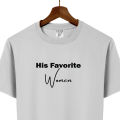 "His Favorite Women" & "Her Favourite Man"– Black & White Matching Couple T-Shirts| Couple Sets. 