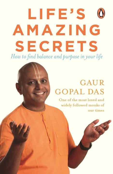 Life'S Amazing Secrets By  Gaur Gopal Das
