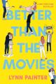 Better Than the Movies & The Do-Over by Lynn Painter. 