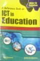 A Refrence Book On ICT In Education By Ajit Ghimire & Rakesh Ghimire. 
