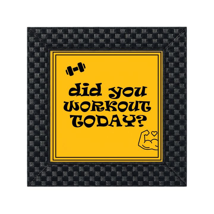 "did%20you%20workout%20today"%20quote%20-Matt%20Laminated%20printed%20poster%20with%20checker%20frame%20(4%20pcs%20set)9x9In%20-%20Image%205