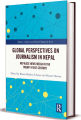 Global Perspectives on Journalism in Nepal by Bhanu Bhakta Acharya (Editor), Shyam Sharma (Editor). 