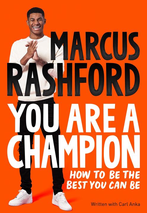 The You Are a Champion by  Marcus Rashford