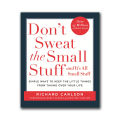Don't Sweat the Small Stuff by Richard Carlson. 
