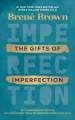 The Gifts of Imperfection By Brown Brene. 