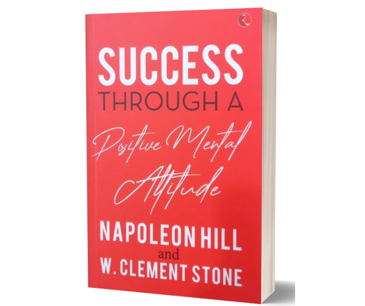 Success Through a Positive Mental Attitude By Napoleon Hill And W. Clement Stone (Hpdc:8275)