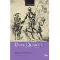 Don Quixote  By Miguel  De Cervantes. 