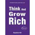 Think And Grow Rich  By Napolean Hill. 