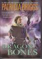 Dragon Bones - Patricia Briggs. 