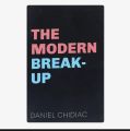 Daniel Chidiac The Modern break- Up. 
