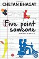 Five Point Someone By Chetan Bhagat. 