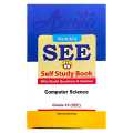 SEE Self Study Book With Model Questions & Solution | Computer Science | Class 10 | Dharmendra Shah | Asmita Publication. 