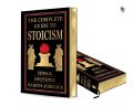 The Complete Guide to Stoicism by Epictetus and Marcus Aurelius Seneca (Deluxe Hardbound Edition). 