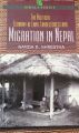 The Political Economy Of Land, Landlessness And Migration In Nepal by Nanda R. Shrestha. 