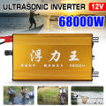 68000W 12V ultrasonic inverter 12 protection. 