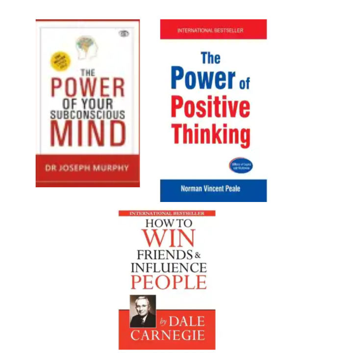 The Power Of Subconscious Mind + The Power Of Positive Thinking + How To Win Friend And Influence People