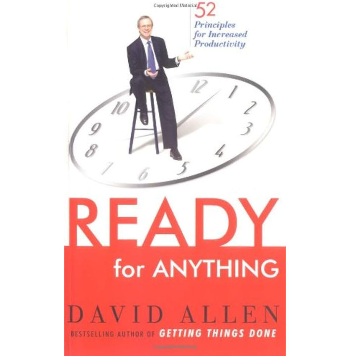 Ready for Anything : 52 Principles for Increased Productivity by David ...