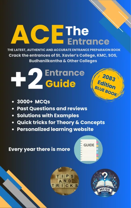 ACE%20The%20Entrance:%20+2%20Entrance%20Guide%20(2083%20Edition%20BLUE%20BOOK)%20by%20Alumni%20of%20St.%20Xavier's%20College%20-%20Image%202
