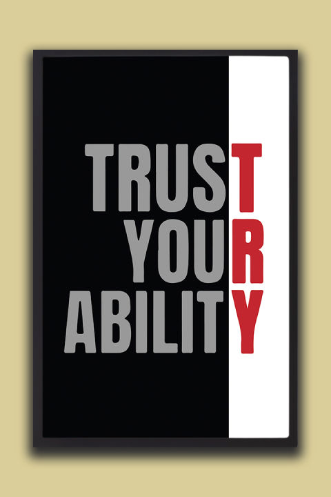 Trust%20Your%20Ability%20Motivational%20Wall%20Poster%20%E2%80%93%20Inspirational%20Quote%20Home%20&%20Office%20D%C3%A9cor%20%7C%20One%20Piece%20Frame%20-%20Image%203