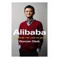 Alibaba By Duncan Clark. 
