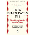 How Democracy Dies - Daniel Ziblatt, Steven Levitsky. 