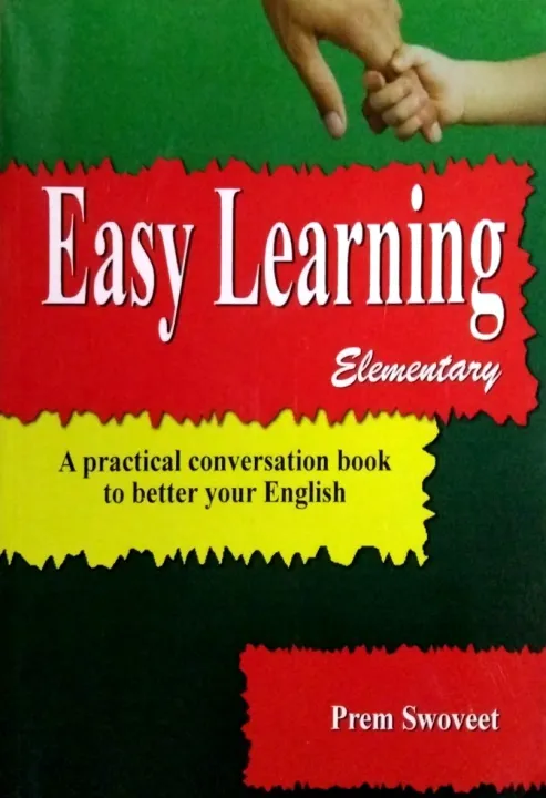 Easy Learning Elementary A practical conversation book to better your ...