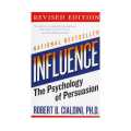 Influence By Robert Cialdini. 