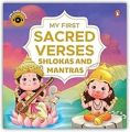My First Sacred Verses: Shlokas and Mantras: Introduction to Sanskrit Shlokas with English Translations | Book for 3+ | Includes Audio for Spiritual Learning [Penguin Early Learning Series] by Penguin Books | 3 October 2024. 