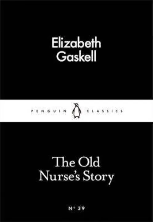 The%20Old%20Nurse's%20Story%20(Penguin%20Little%20Black%20Classics)%20By%20Elizabeth%20Gaskell%20-%20Image%202