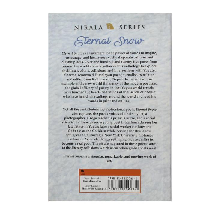 Eternal%20Snow:%20A%20Worldwide%20Anthology%20Of%20One%20Hundred%20Twenty%20Five%20Poetic%20Intersections%20With%20Himalayan%20Poet%20-%20Yoyutsu%20Rd%20Sharma%20-%20Image%203