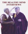 The Healthy Mind Interviews Iv- Lopon Thekchoke, Henry M. Vyner. 