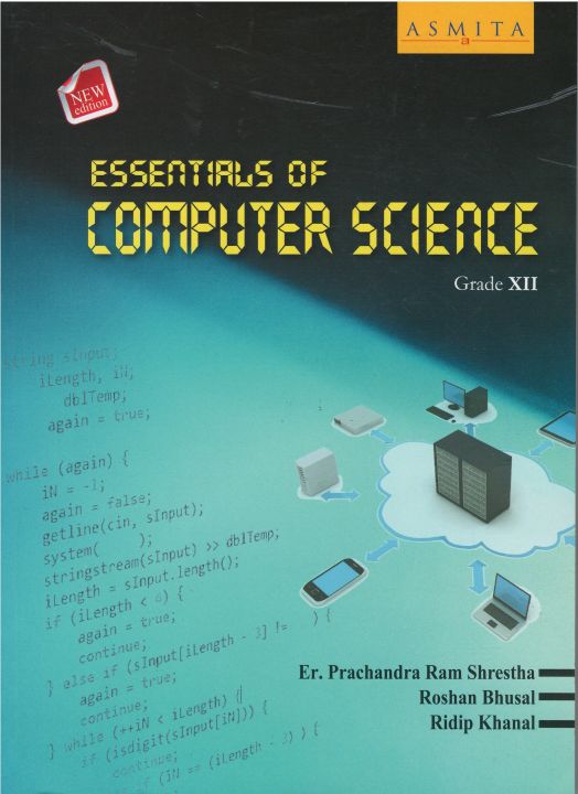 Essential of Computer Science Text Book For Class 12 New Syllabus 2078 Asmita