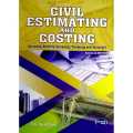 Civil Estimating And Costing (Including Quantity Surveying, Tandering And Valuation) By A. K Upadhyay. 