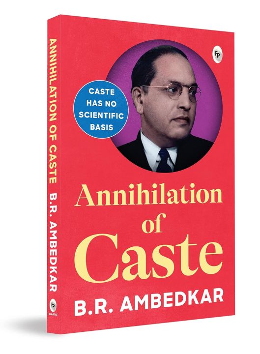 Annihilation of Caste by B.R. Ambedkar : Caste System | Abolition of ...