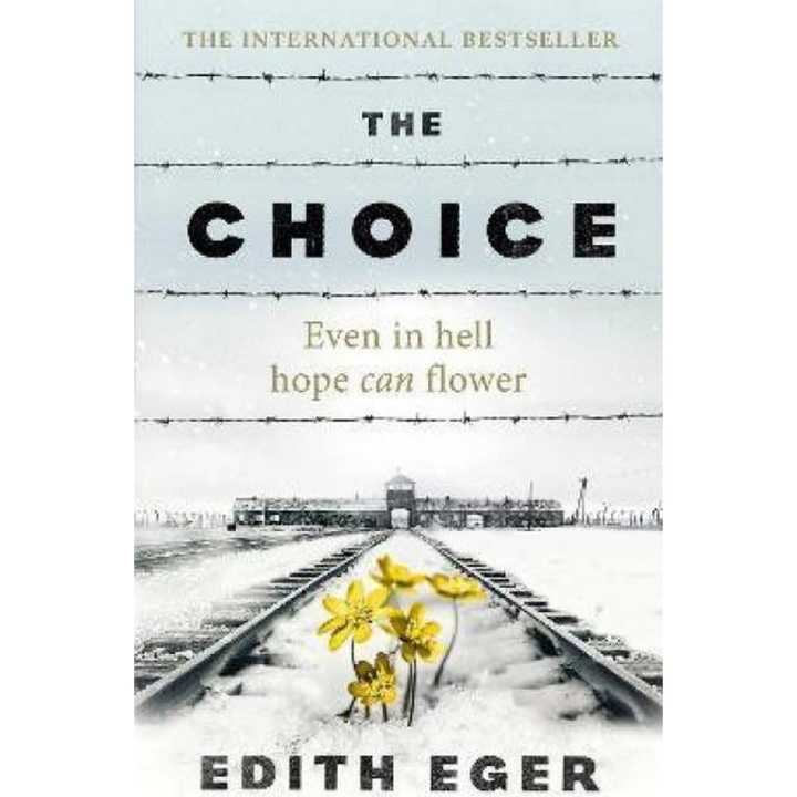 The Choice By Edith Eger