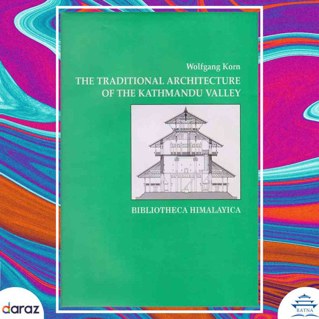 The%20Traditional%20Architecture%20Of%20The%20Kathmandu%20Valley%20-%20Wolfgang%20Korn%20(Ratna%20Pustak%20Bhandar)%20(Bestseller)%20-%20Image%203