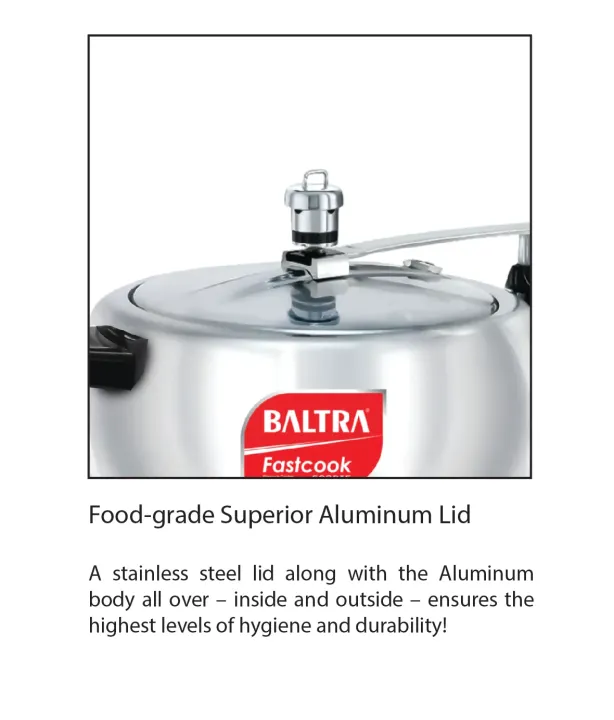 BALTRA%20Pressure%20Cooker%20%7C%20Foodie%20Regular%20Pressure%20Cooker%20%7C5L%20%7C%20Induction%20based%20%7C%20Automatic%20safety%20valve%20%7C%20%20Better%20pressure%20regulation%20%7C%20Rust%20proof%20components,%20stay%20cool%20handles%20%7CNew%20improved%20vent%20weight%20%7C%207%20years%20warranty%20-%20Image%205