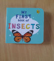 My First Book Of  Insects - Board Book. 