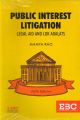 Public Interest Litigation. 