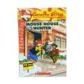 Mouse House Hunter:Geronimo Stilton - Geronima Stiton. 