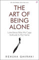 The Art of Being Alone By Renuka Gavrani. 