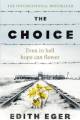 The Choice By Edith Eger. 