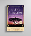 The Law of Attraction by Esther Hicks & Jerry Hicks. 