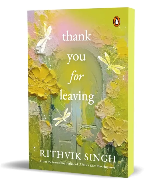 Thank You for Leaving by Rithvik Singh - New English Romance Novel