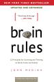 Brain Rules: 12 Principles for Surviving and Thriving at Work, Home, and School by John Medina. 
